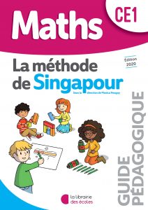 La méthode de Singapour - La Librairie des écoles - guide pédagogique