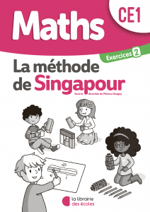 La méthode de Singapour - La Librairie des écoles - Exercices 2