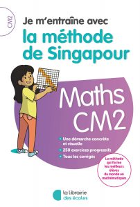 Méthode de Singapour - La Librairie des écoles - parascolaire - CM2