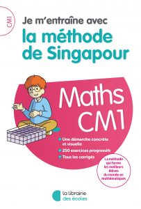 Méthode de Singapour - La Librairie des écoles - parascolaire - CM1