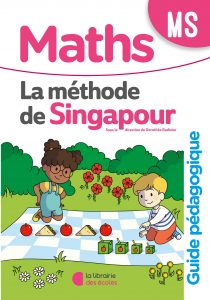 Méthode de Singapour - La Librairie des écoles - guide pédagogique - moyenne section