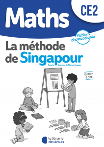 La méthode de Singapour La Librairie des Ecoles CE2 fichier photocopiable