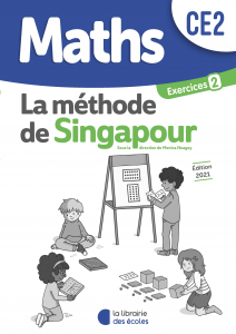 La méthode de Singapour La Librairie des Ecoles CE2 exercices 2