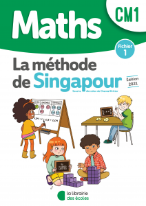 La méthode de Singapour La Librairie des Ecoles CM1 fichier 1